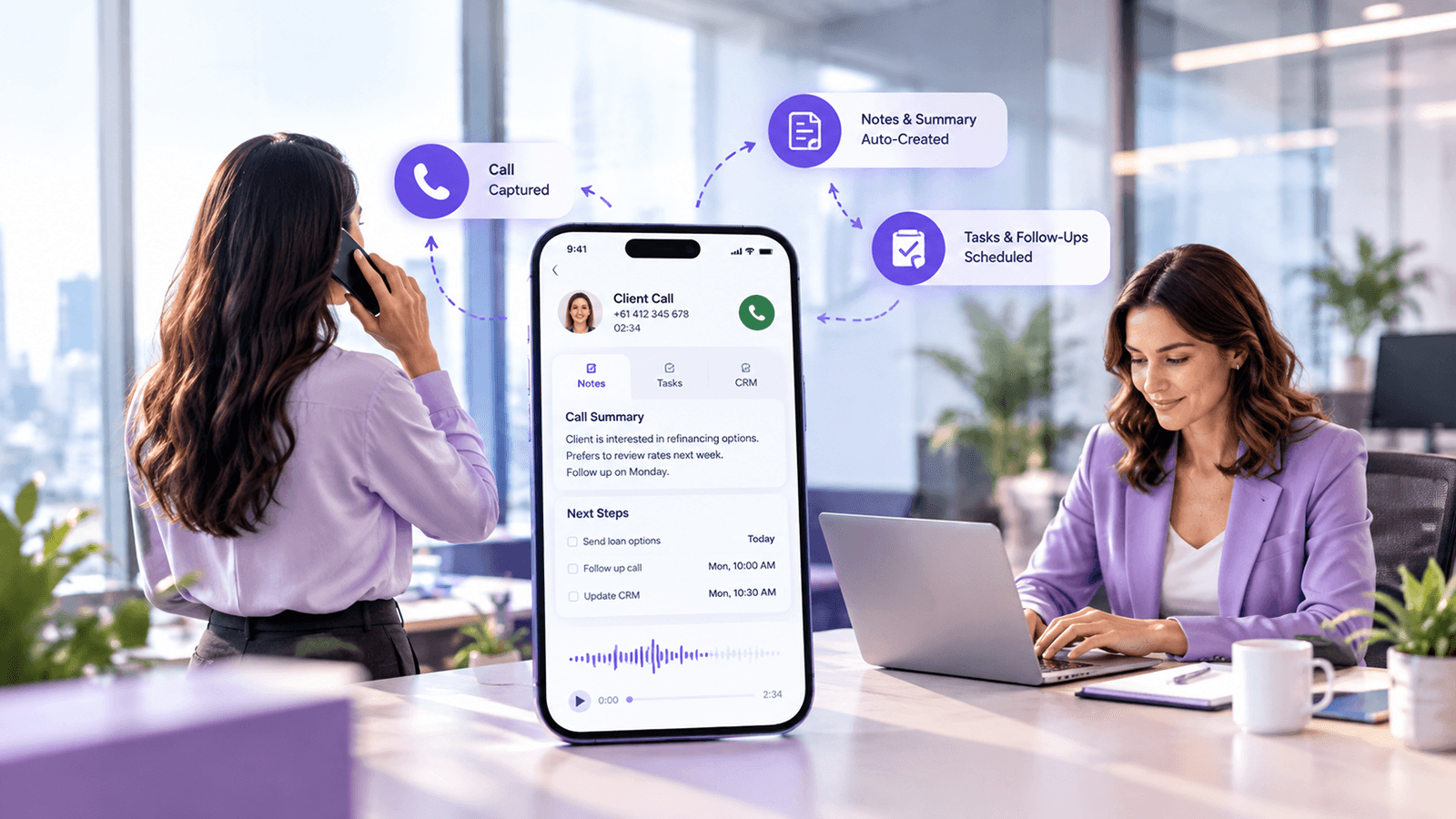 Insurance broker on a client call beside a phone screen showing the call captured, notes and summary auto-created, and follow-up tasks scheduled, while a colleague updates the CRM on her laptop